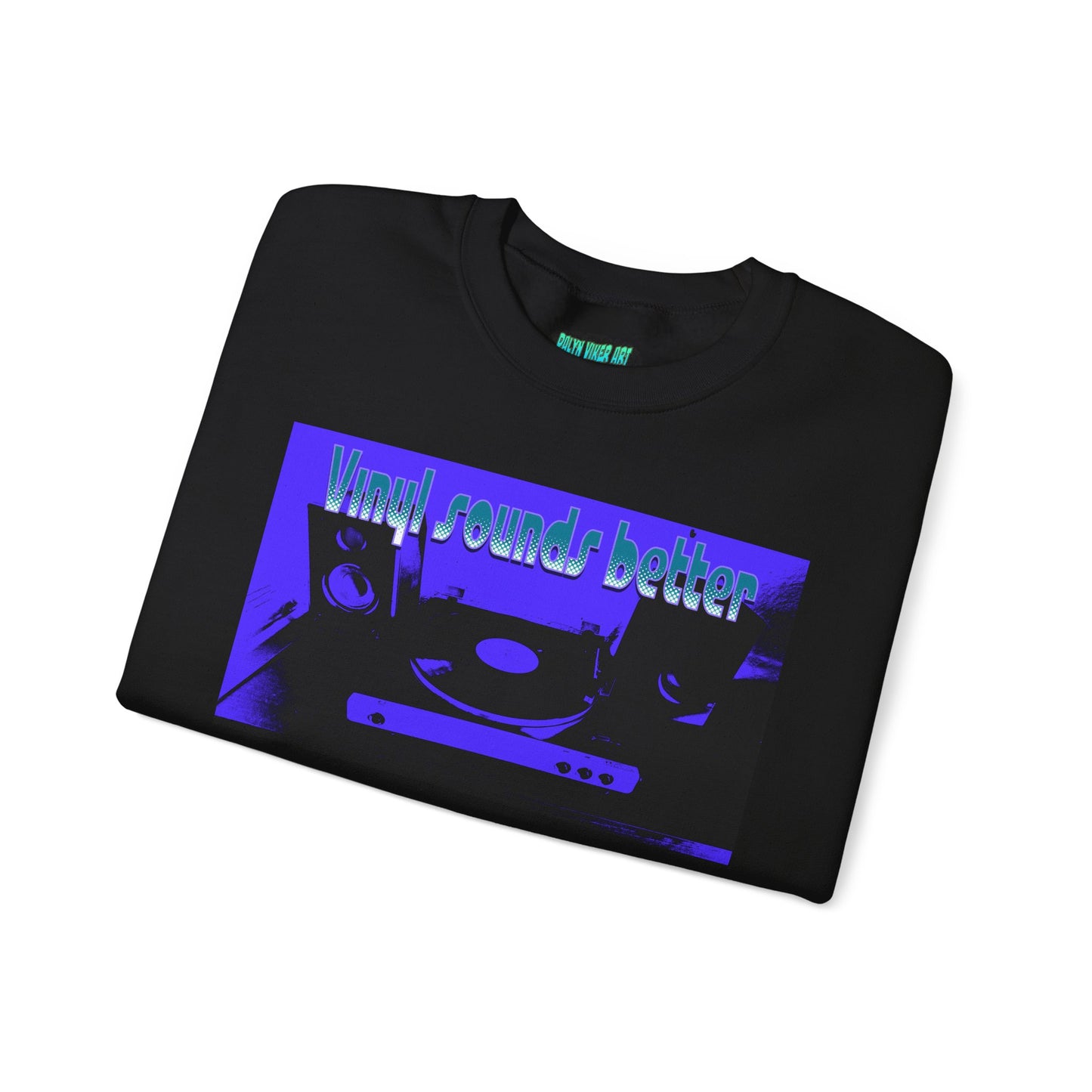 Vinyl Sounds Better Crewneck Sweatshirt