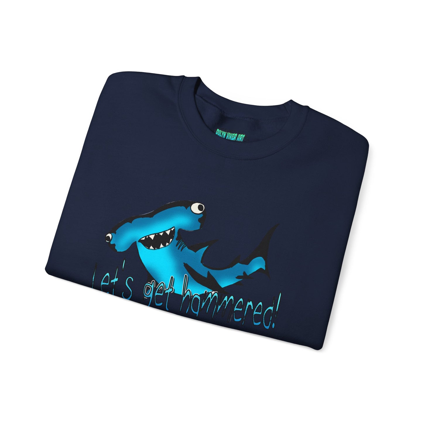 Harley Hammerhead Playful Shark Sweatshirt - 'Let's Get Hammered' Crewneck