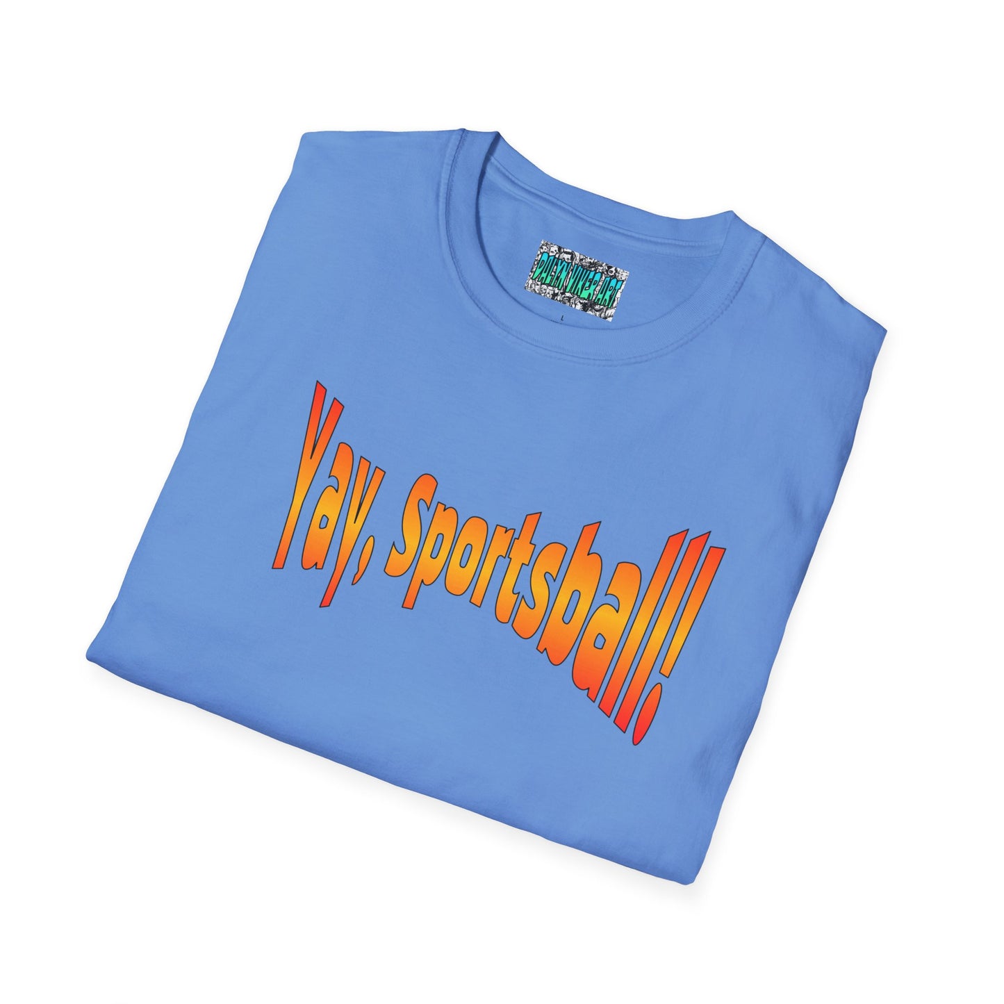 Yay, Sportsball!!!  Unisex Softstyle T-Shirt