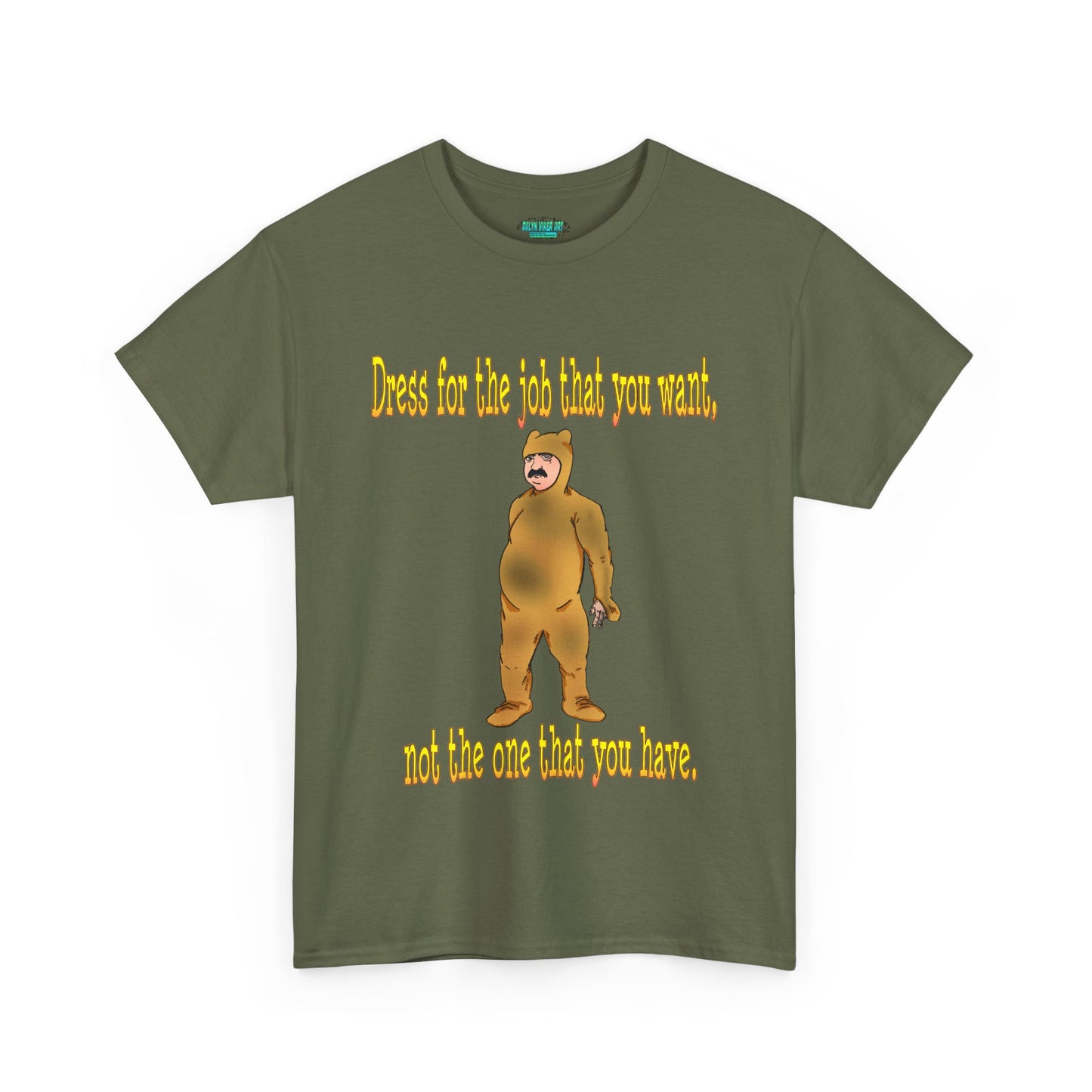 Humorous Motivational Unisex Heavy Cotton Tee - 'Dress for the Job You Want'