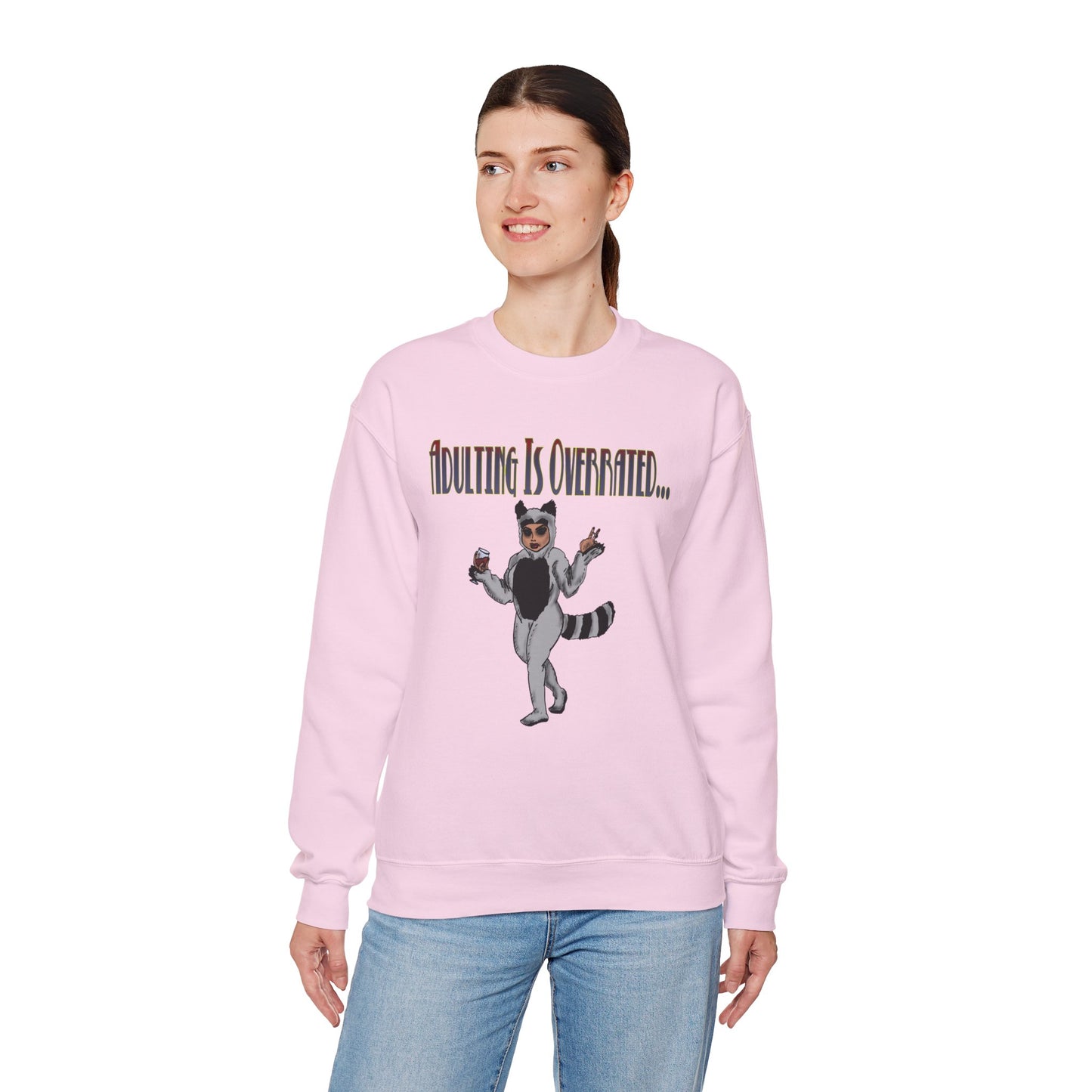 Adulting is Overrated Crewneck Sweatshirt