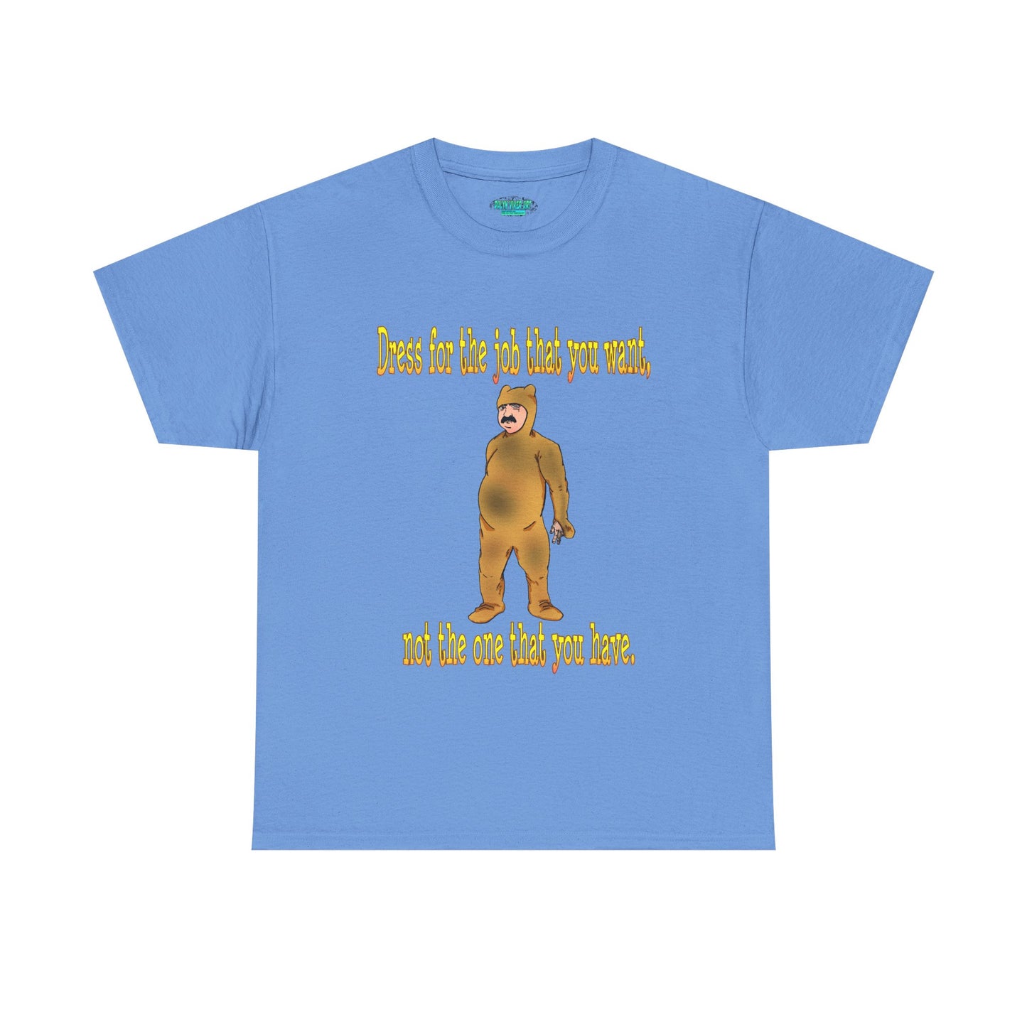 Humorous Motivational Unisex Heavy Cotton Tee - 'Dress for the Job You Want'
