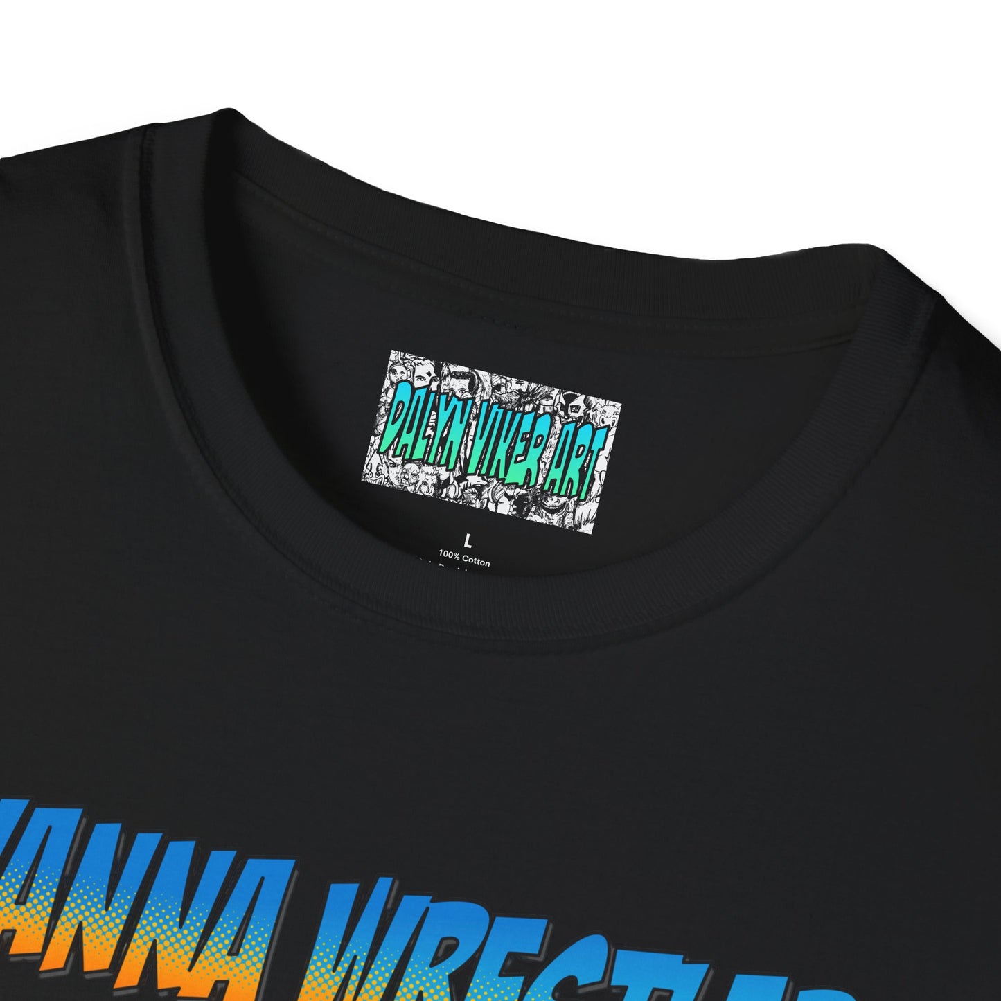 Wanna Wrestle? Unisex Softstyle T-Shirt