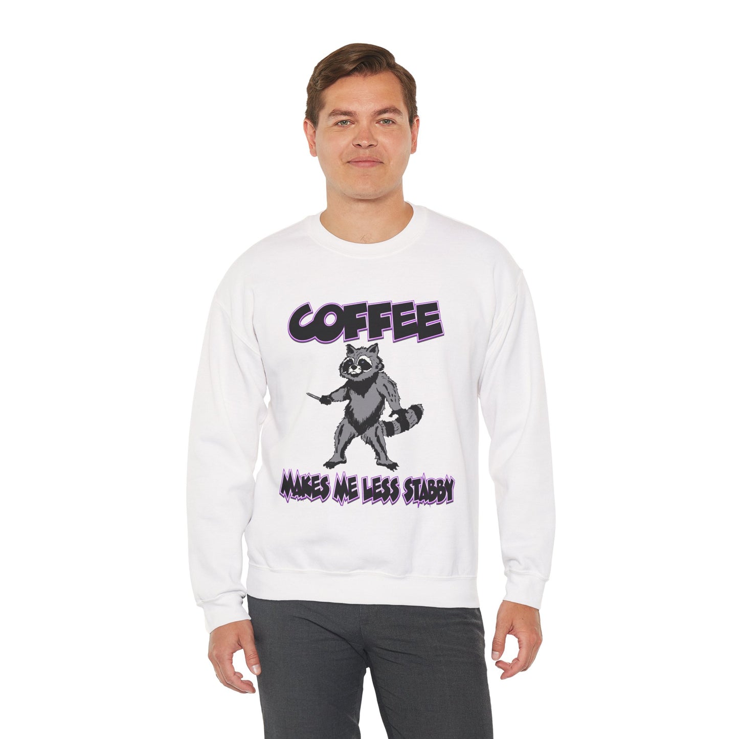 Coffee Makes Me Less Stabby Raccoon Unisex Sweatshirt - Makes Me Less Grumpy
