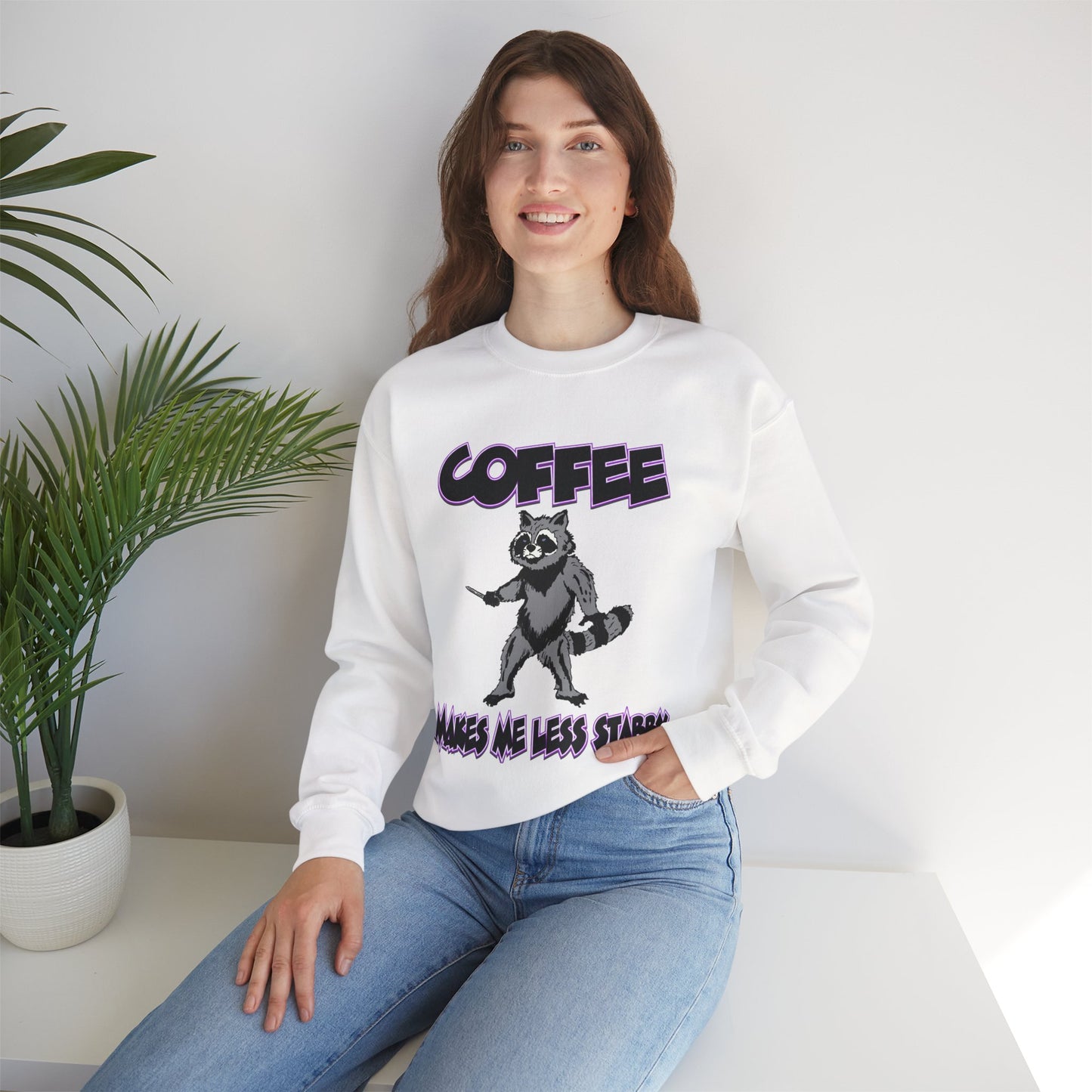 Coffee Makes Me Less Stabby Raccoon Unisex Sweatshirt - Makes Me Less Grumpy