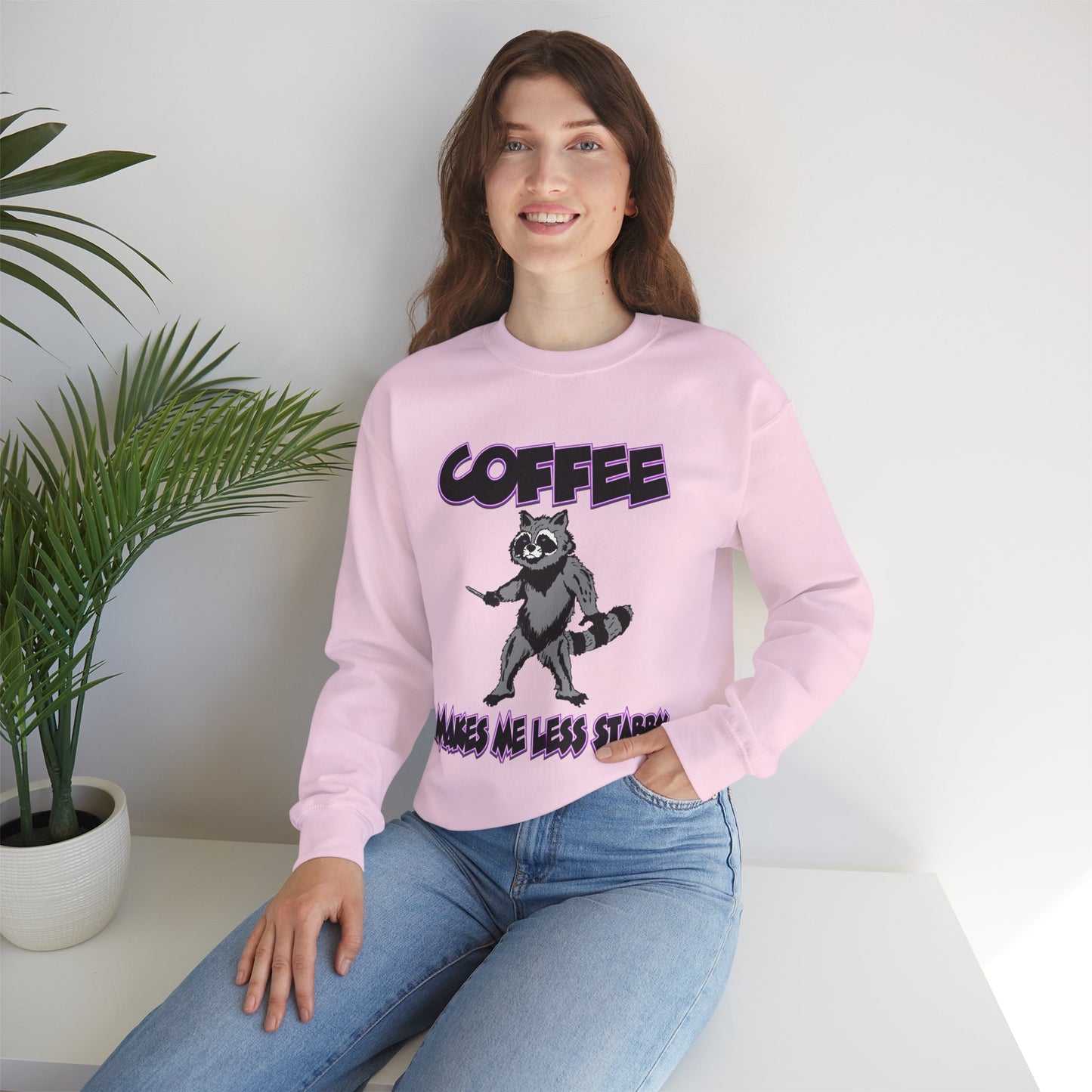 Coffee Makes Me Less Stabby Raccoon Unisex Sweatshirt - Makes Me Less Grumpy