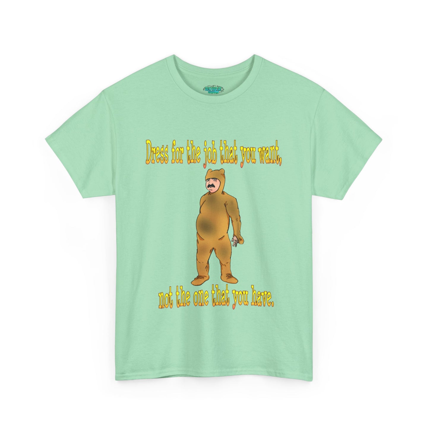 Humorous Motivational Unisex Heavy Cotton Tee - 'Dress for the Job You Want'