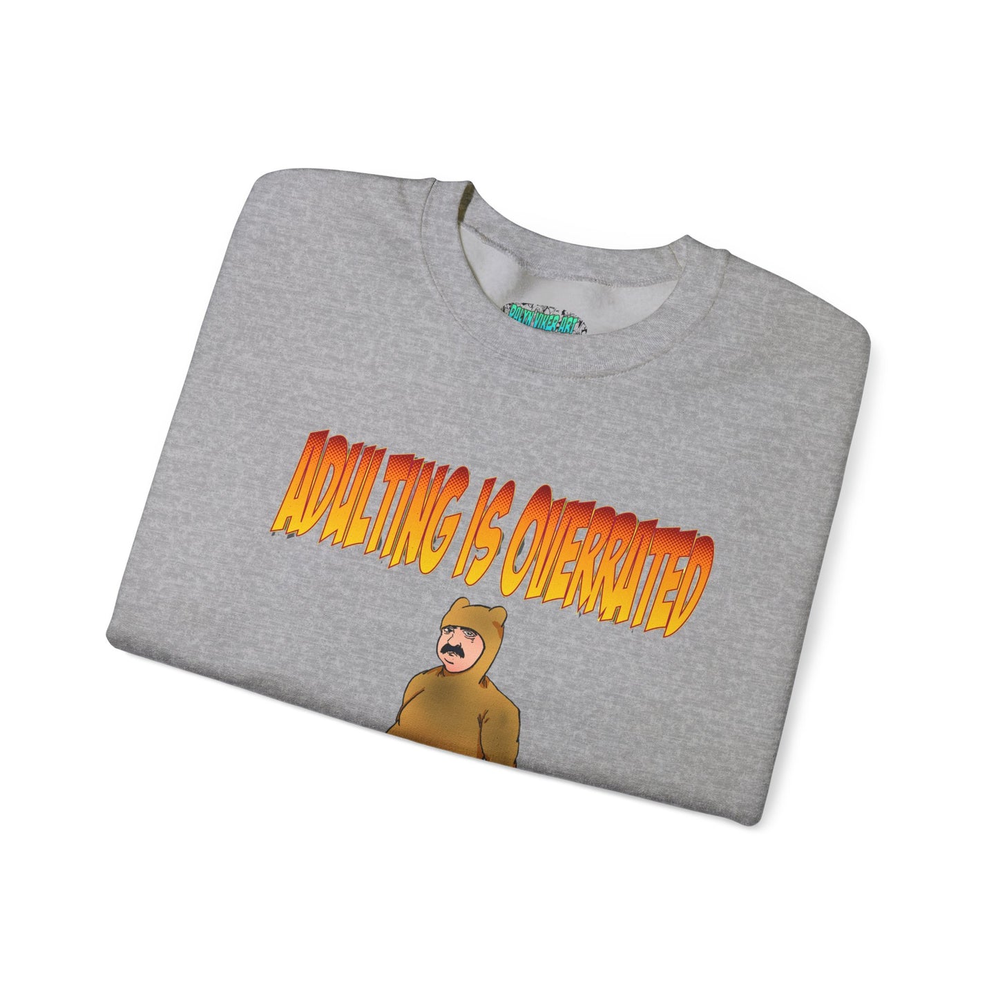 Cozy Humor Sweatshirt - 'Adulting is Overrated'