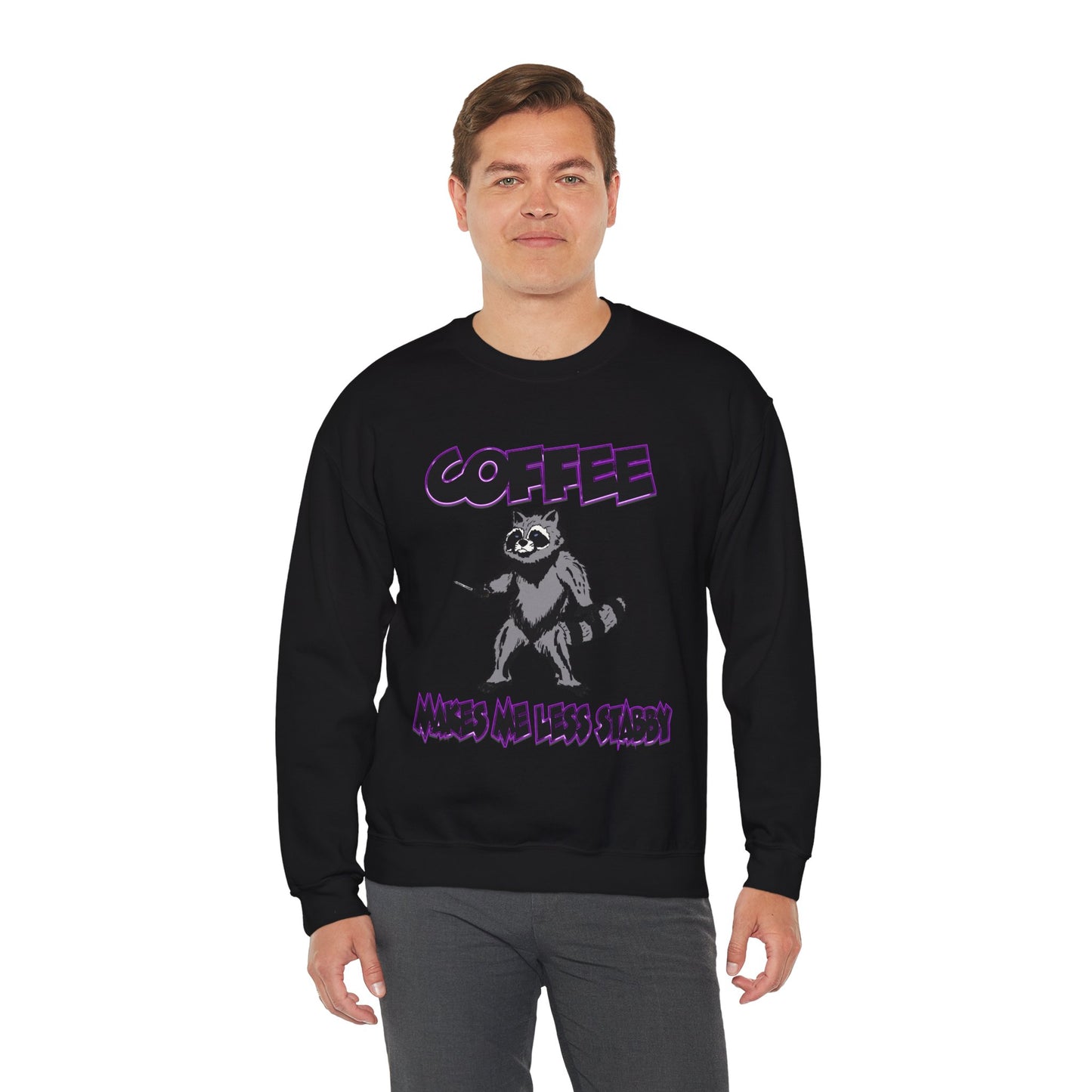 Coffee Makes Me Less Stabby Raccoon Unisex Sweatshirt - Makes Me Less Grumpy