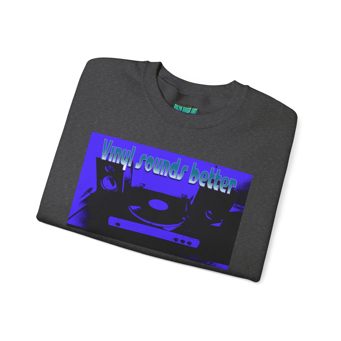 Vinyl Sounds Better Crewneck Sweatshirt