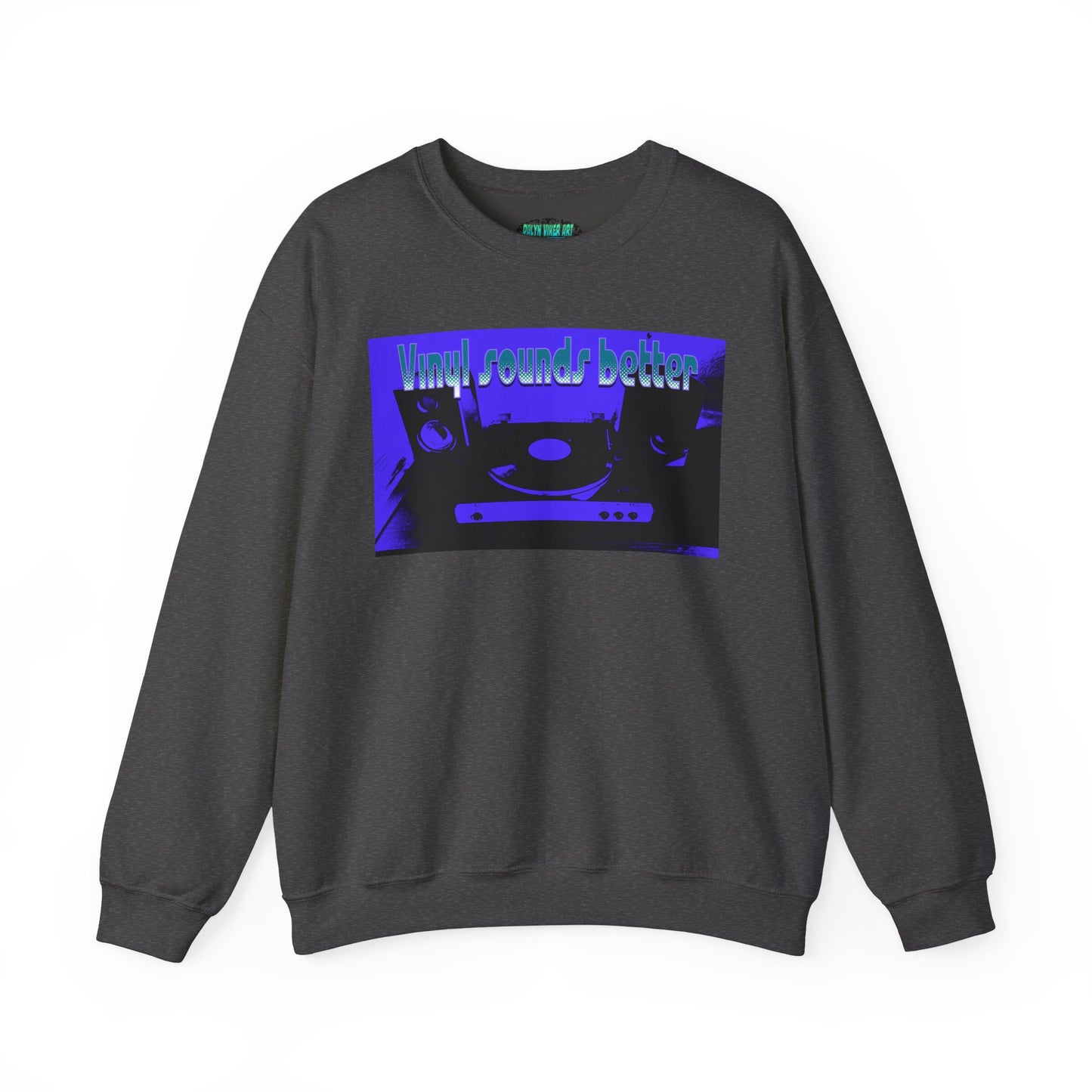 Vinyl Sounds Better Crewneck Sweatshirt