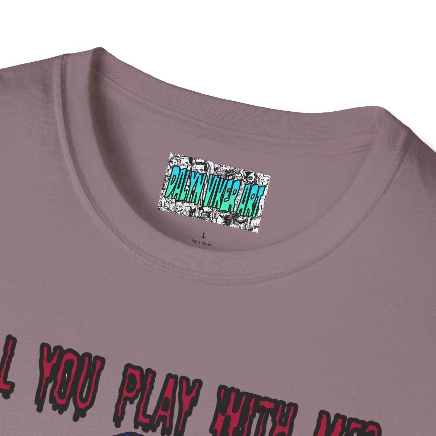 Will You Play With Me?  Unisex Softstyle T-Shirt