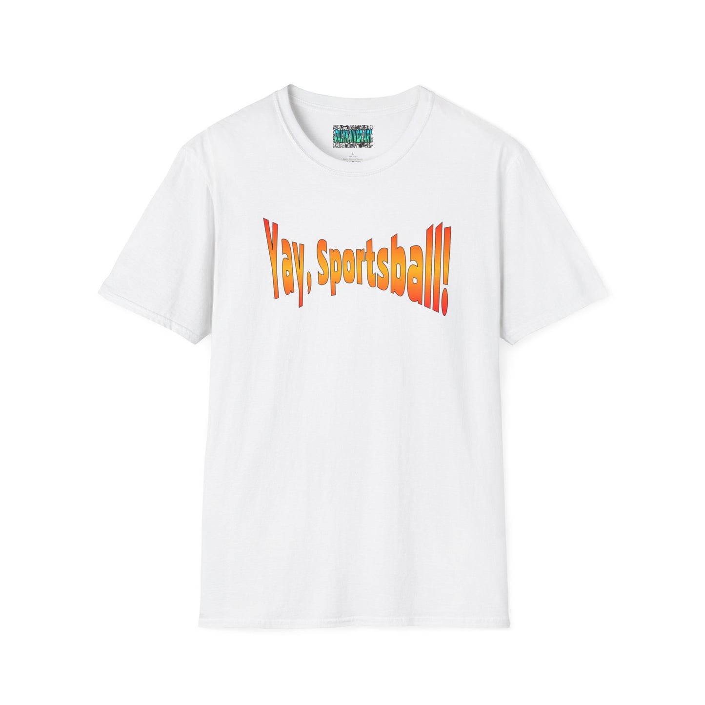 Yay, Sportsball!!!  Unisex Softstyle T-Shirt