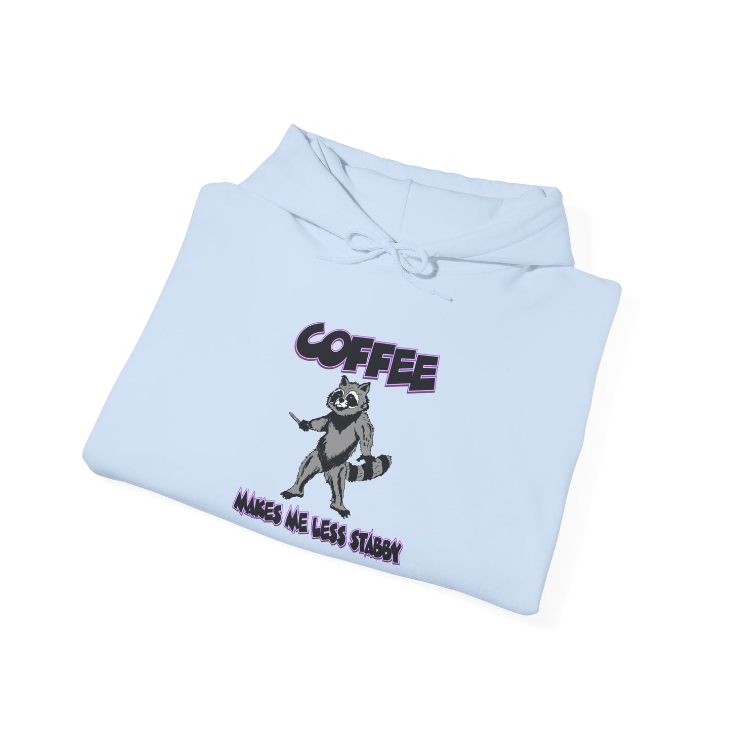 Coffee Makes Me Less Stabby Themed Unisex Hoodie with Fun Raccoon Design, Perfect for Coffee Lovers, Gift for Birthdays, Chill Days, Cozy Sweater