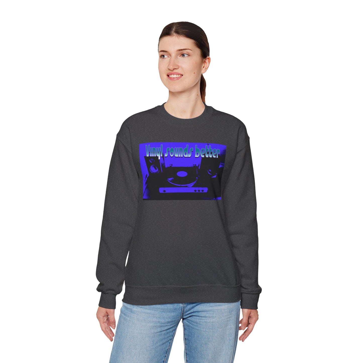 Vinyl Sounds Better Crewneck Sweatshirt