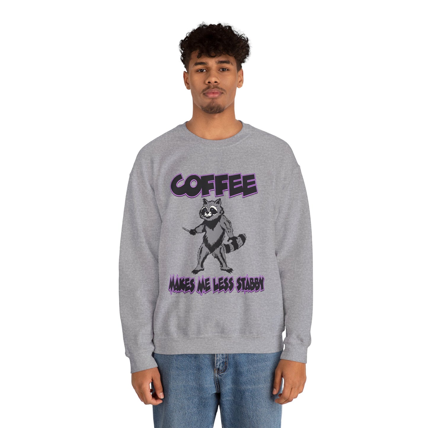 Coffee Makes Me Less Stabby Raccoon Unisex Sweatshirt - Makes Me Less Grumpy