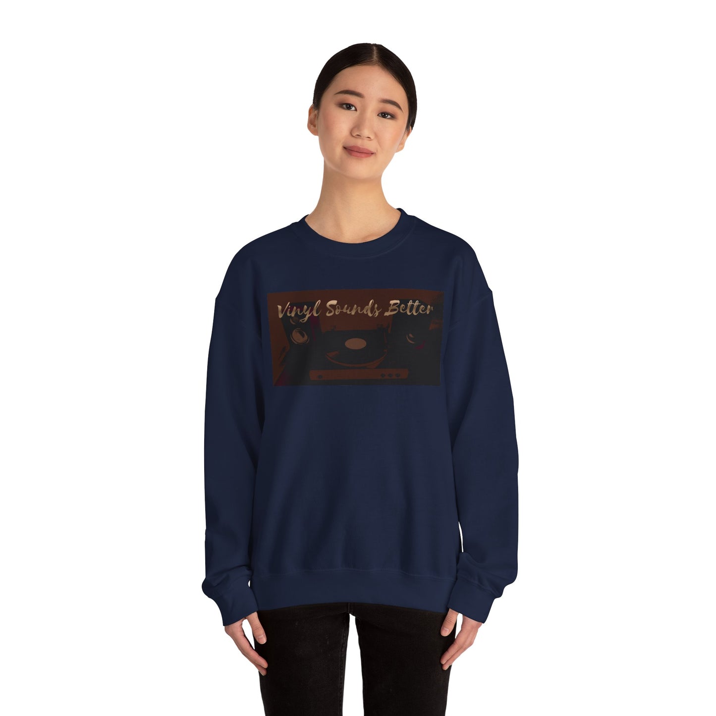 Crewneck Sweatshirt — "Vinyl Sounds Better" Retro Record Graphic