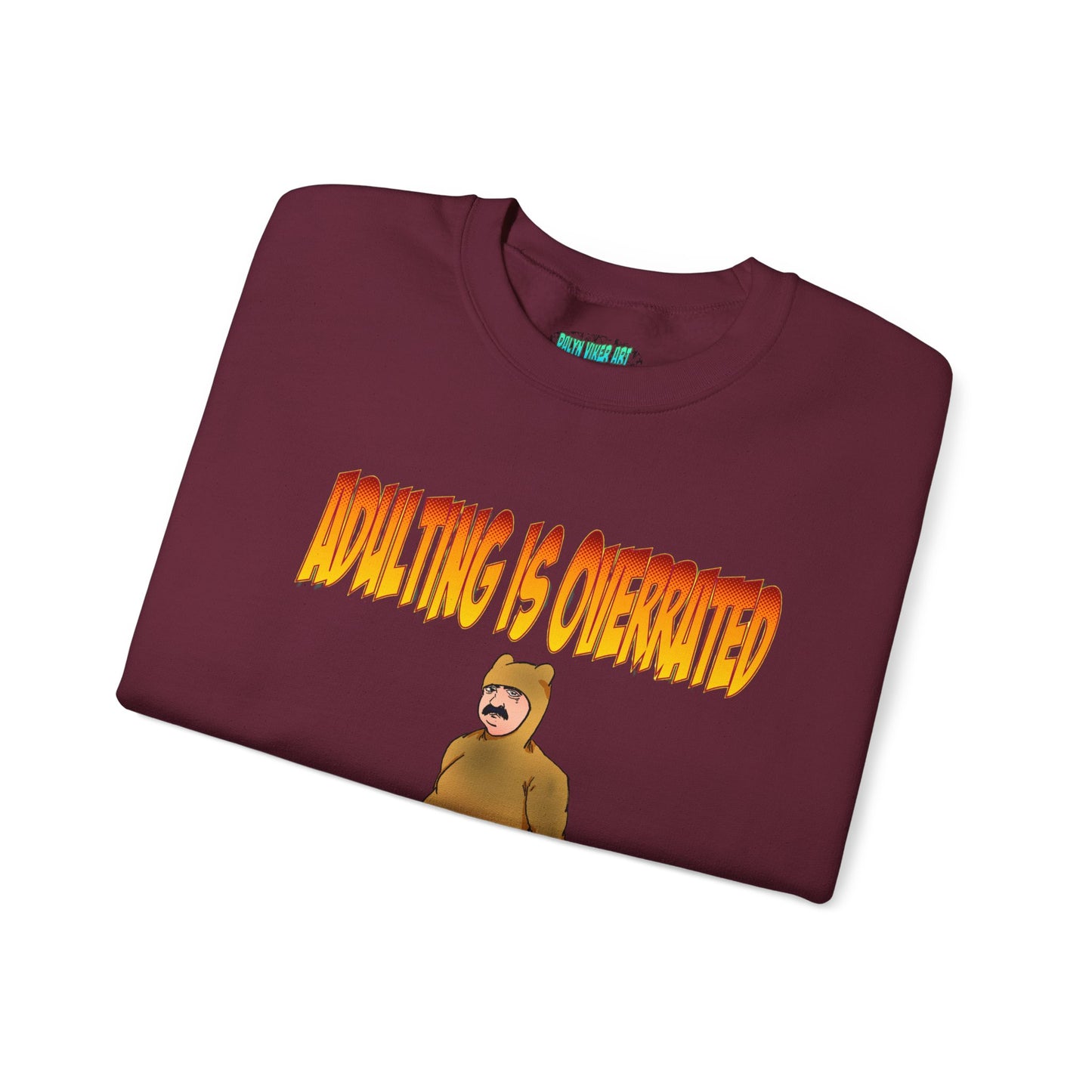 Cozy Humor Sweatshirt - 'Adulting is Overrated'