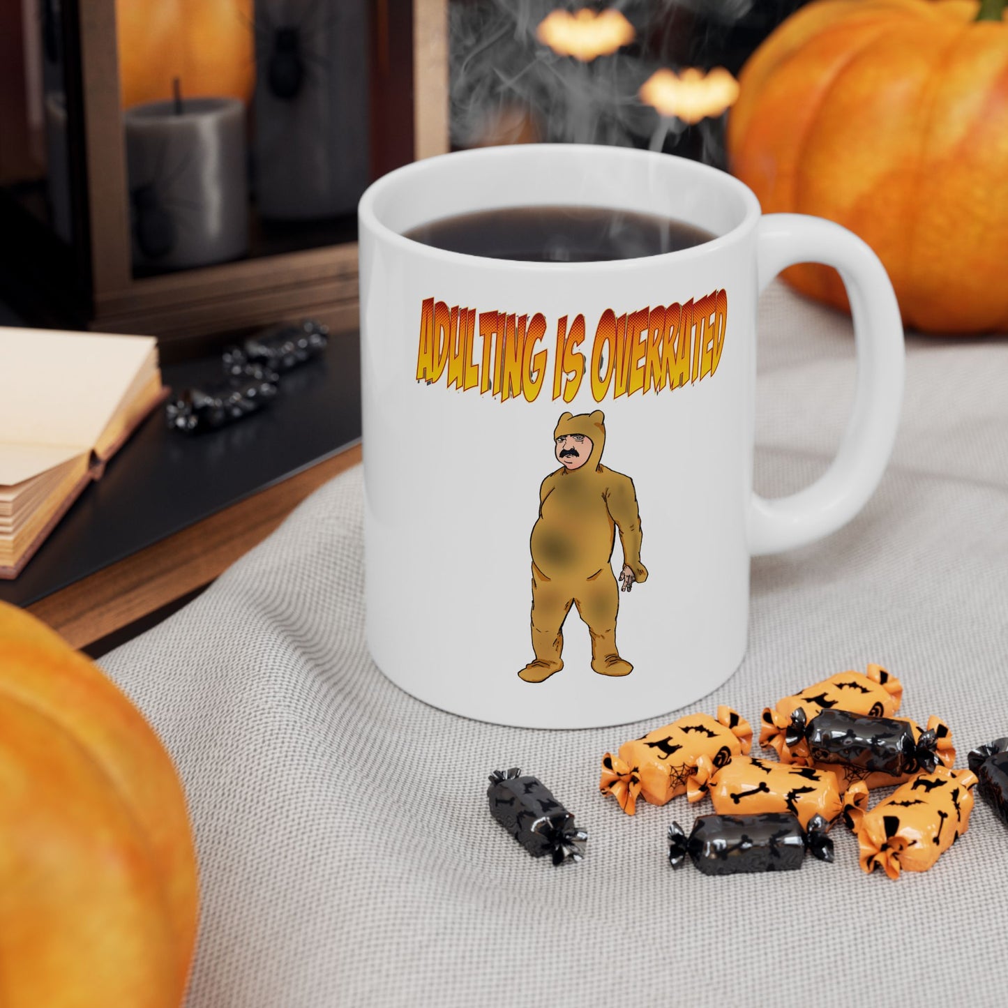 Mug - Adulting is Overrated - Man in Dirty Pajamas - 11oz, 15oz - Too Tired - Do I Have To