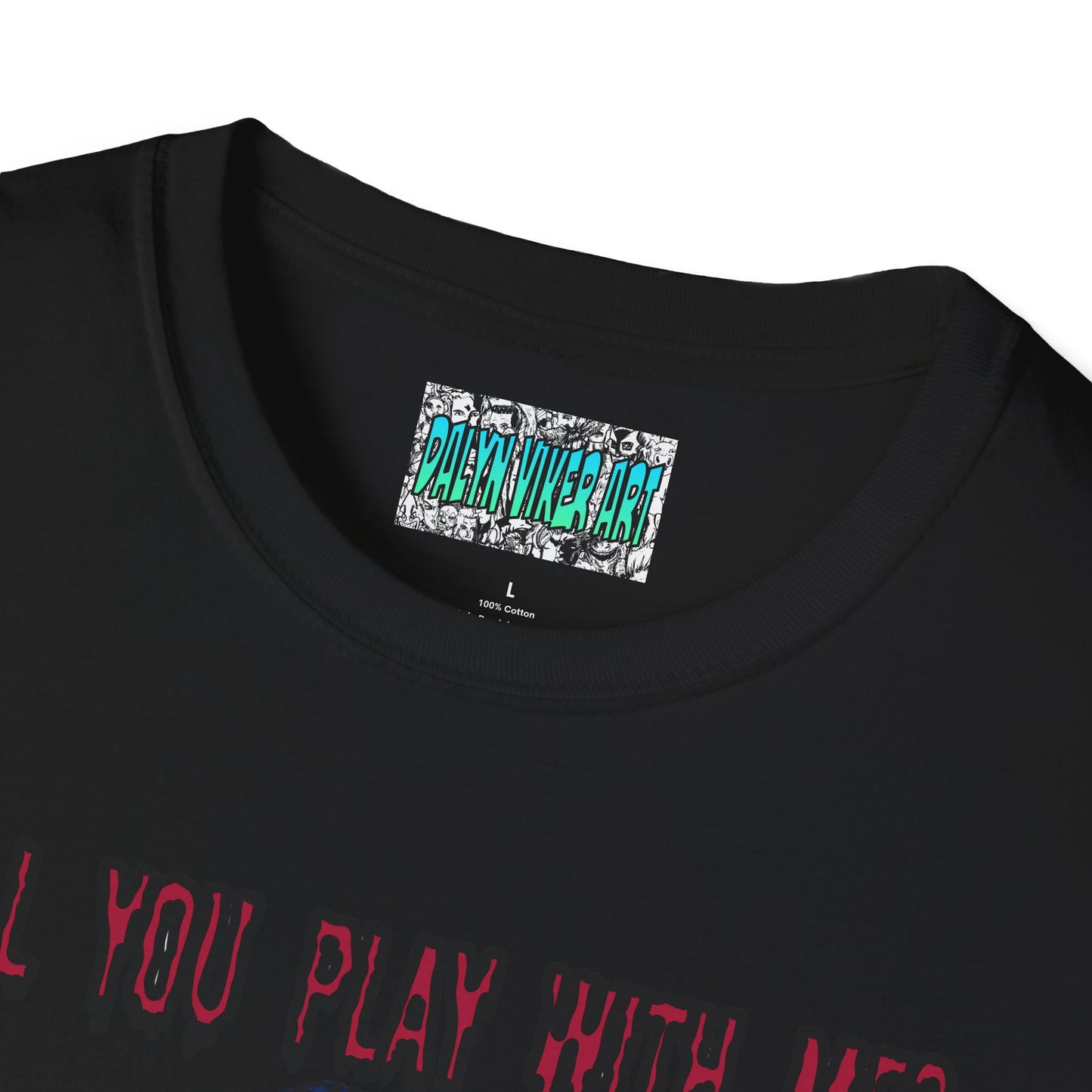 Will You Play With Me?  Unisex Softstyle T-Shirt