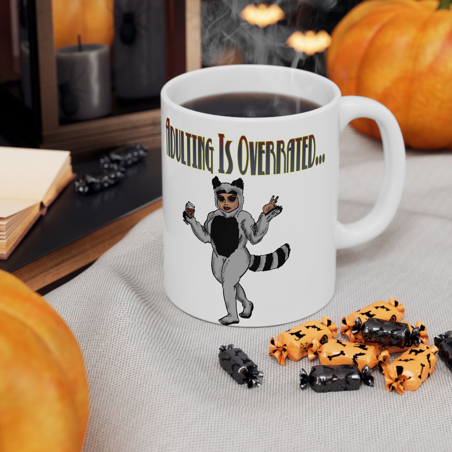 Funny Adulting Ceramic Mug - 11oz/15oz - Perfect for Coffee Lovers