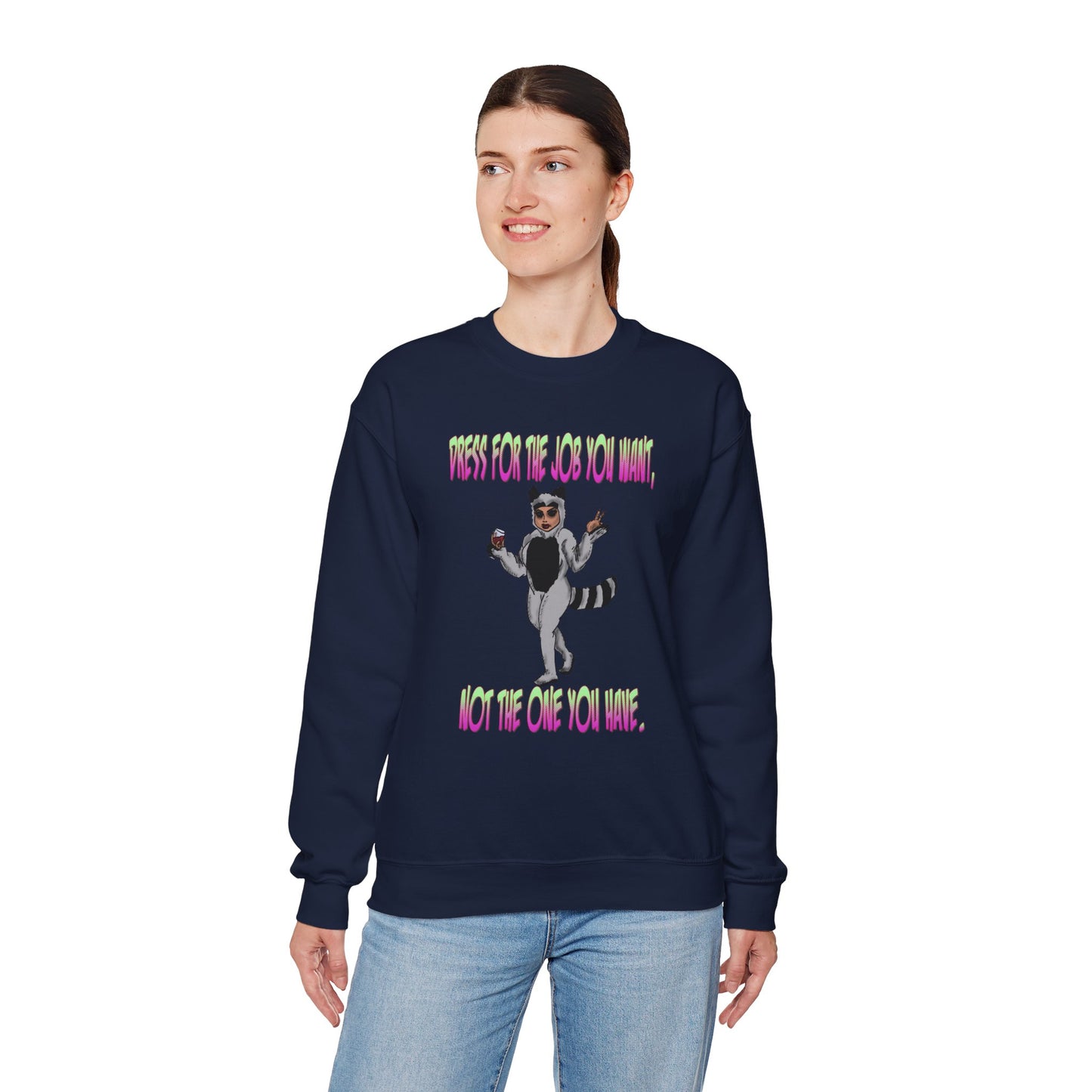 Funny Motivational Crewneck Sweatshirt for Dreamers