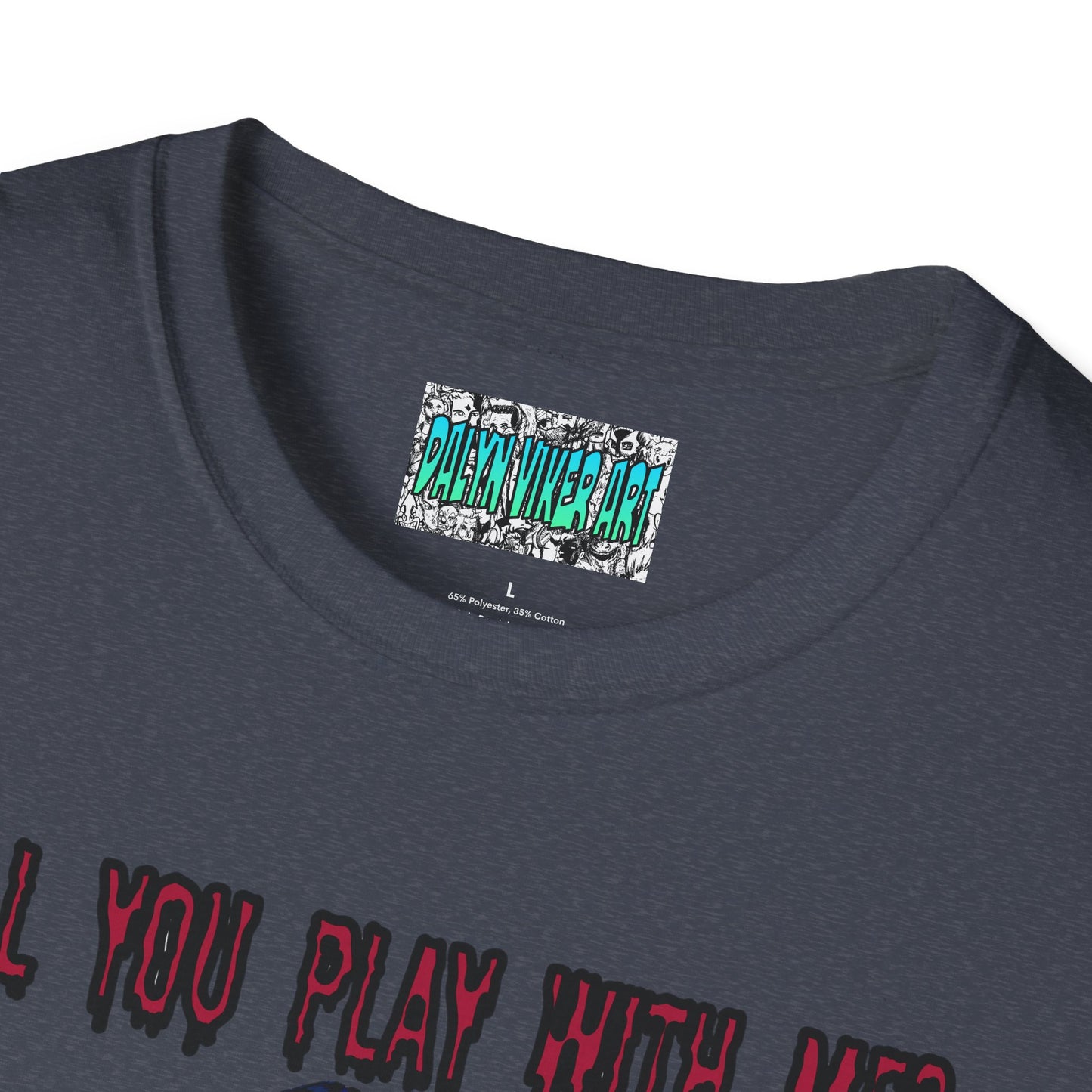 Will You Play With Me?  Unisex Softstyle T-Shirt