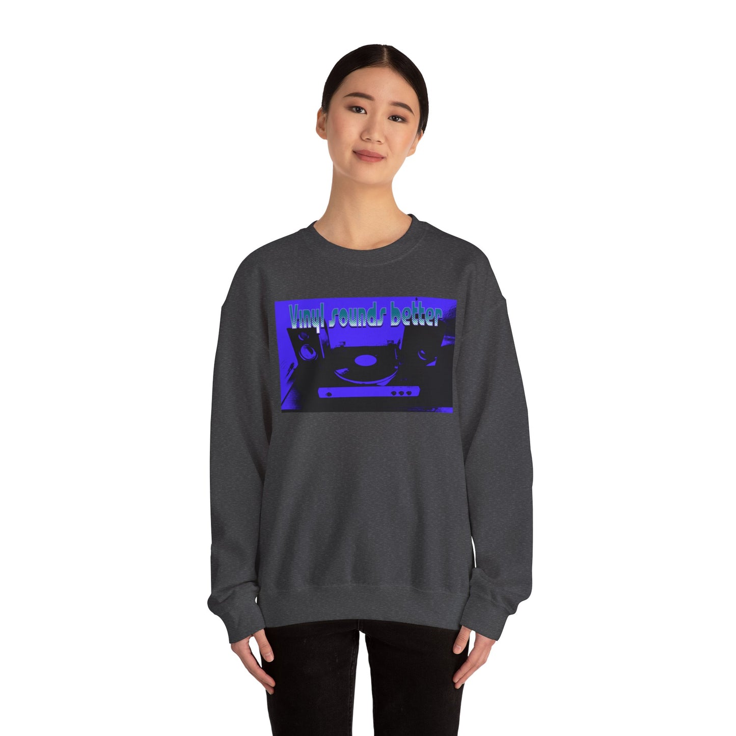 Vinyl Sounds Better Crewneck Sweatshirt