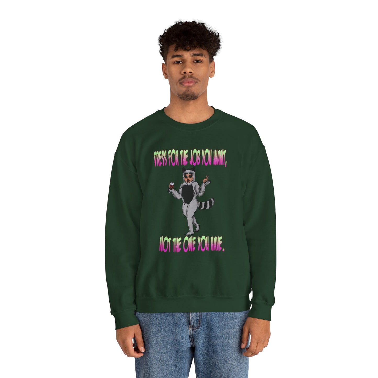 Funny Motivational Crewneck Sweatshirt for Dreamers