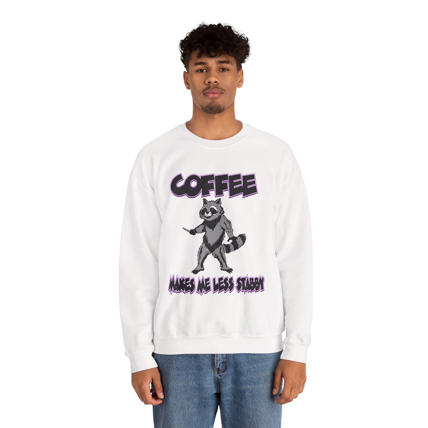 Coffee Makes Me Less Stabby Raccoon Unisex Sweatshirt - Makes Me Less Grumpy