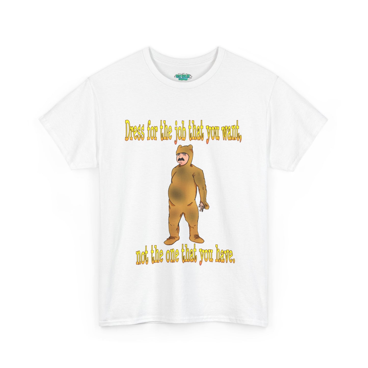 Humorous Motivational Unisex Heavy Cotton Tee - 'Dress for the Job You Want'