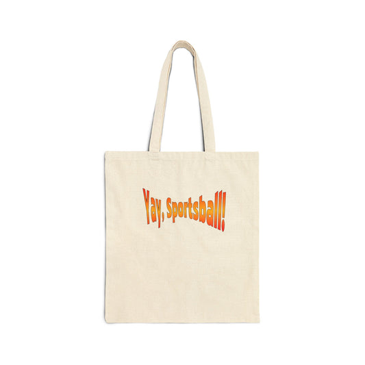 Yay, Sportsball!!!  Cotton Canvas Tote Bag