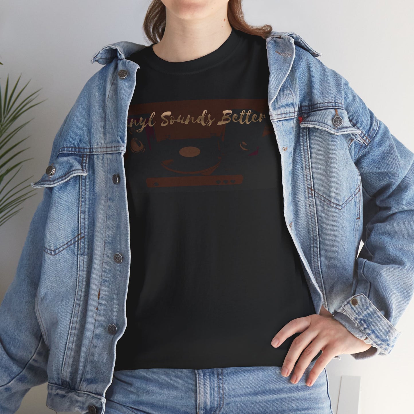 Vinyl Sounds Better T-Shirt — Retro Record Player Tee for Music Lovers