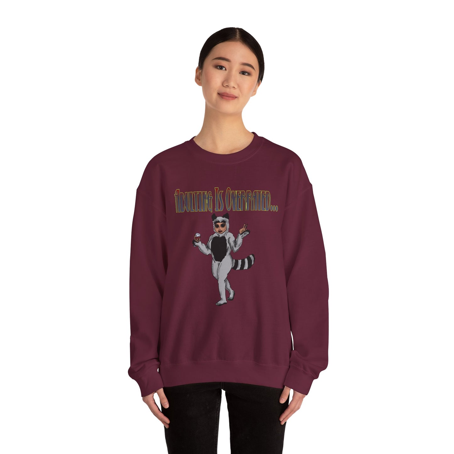 Adulting is Overrated Crewneck Sweatshirt
