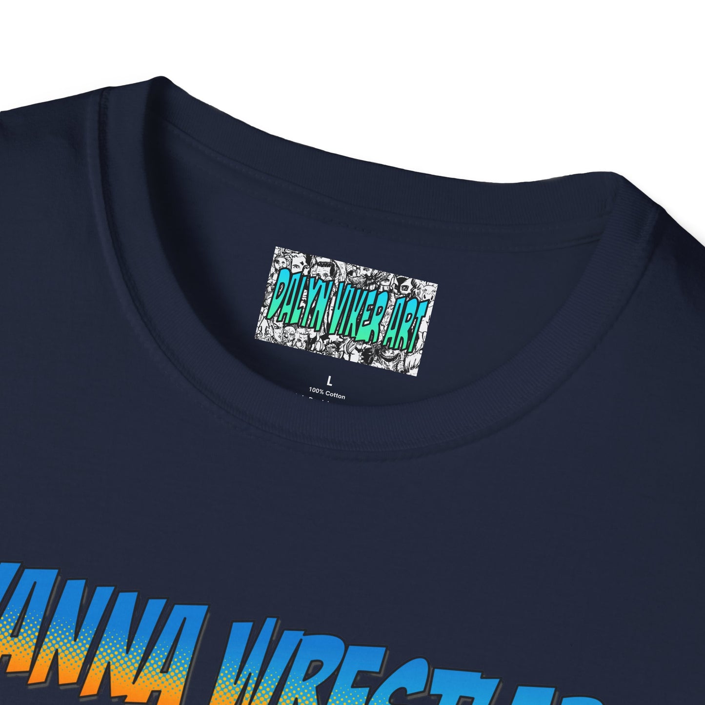 Wanna Wrestle? Unisex Softstyle T-Shirt