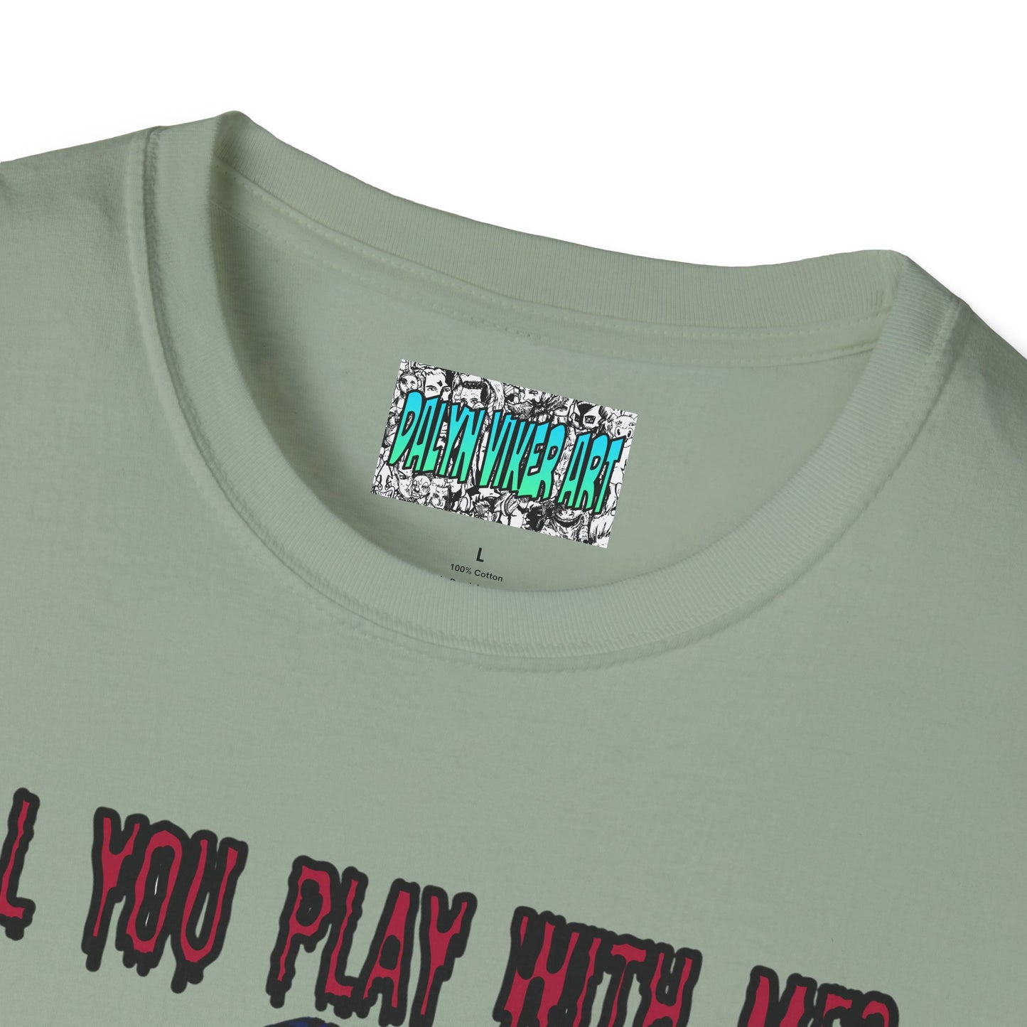 Will You Play With Me?  Unisex Softstyle T-Shirt