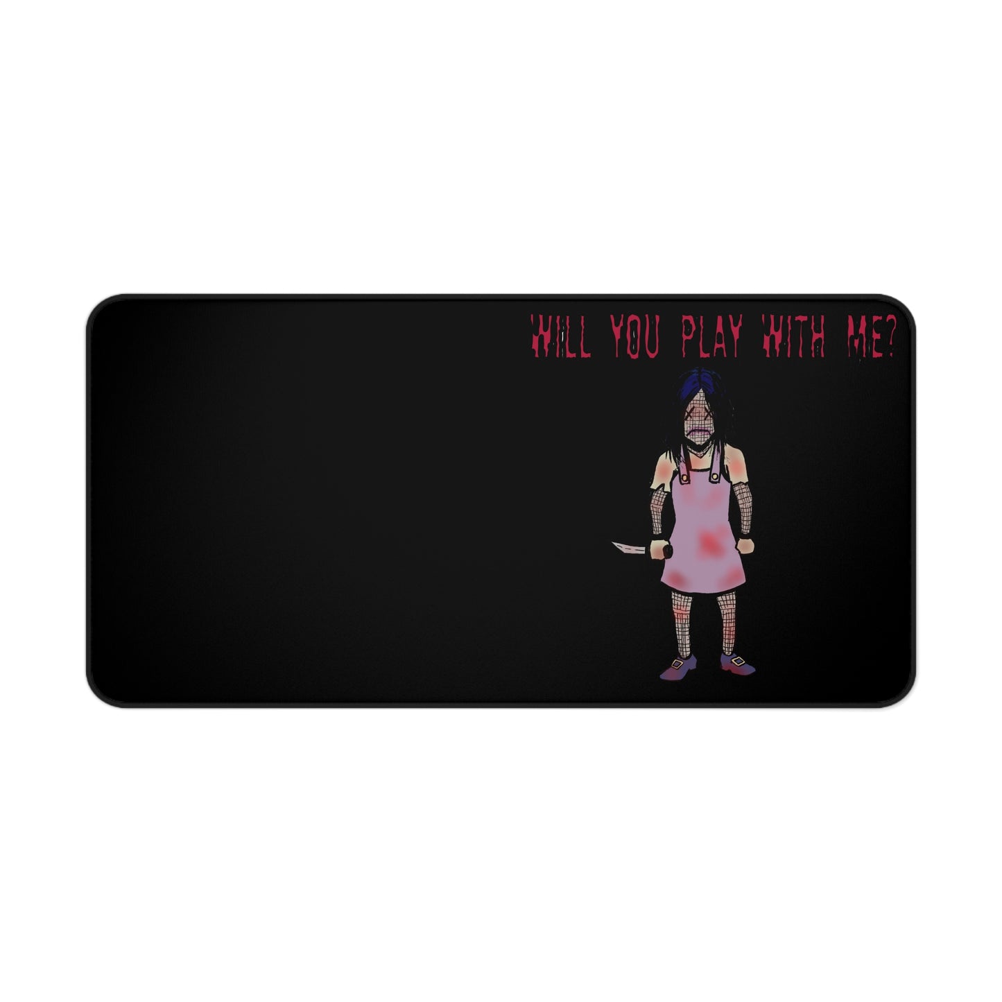 Will You Play with Me - Evil Doll Desk Mat