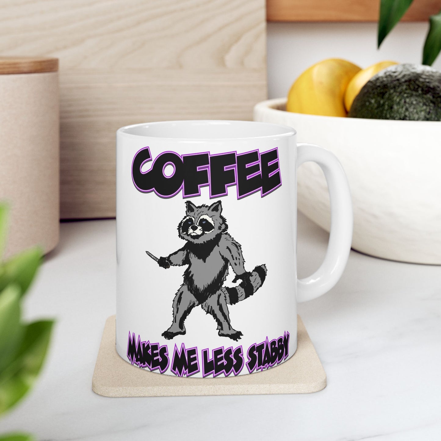 Funny Ceramic Mug - 'Coffee Makes Me Less Stabby' with Playful Racoon Design