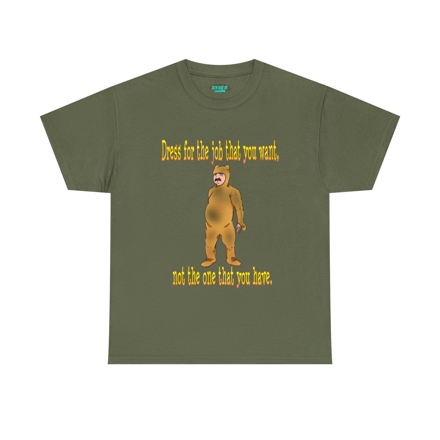 Humorous Motivational Unisex Heavy Cotton Tee - 'Dress for the Job You Want'