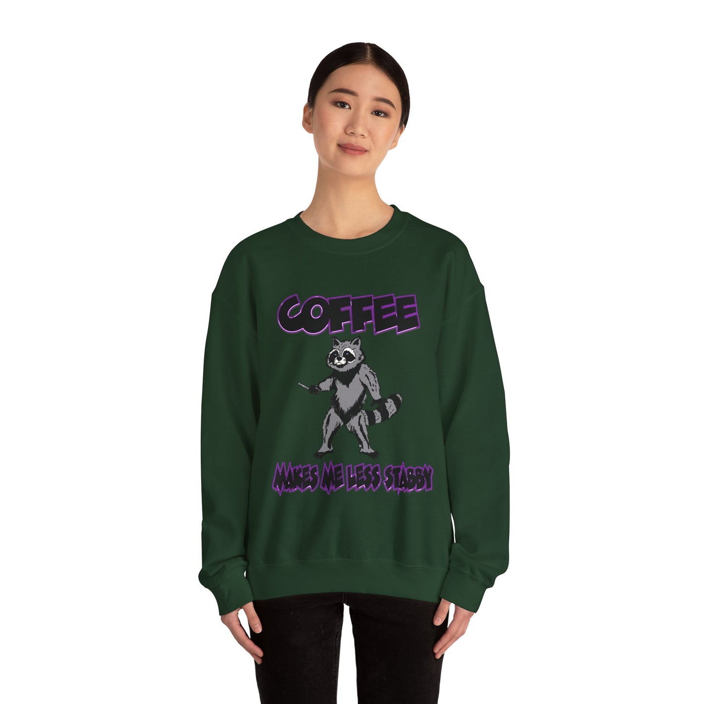 Coffee Makes Me Less Stabby Raccoon Unisex Sweatshirt - Makes Me Less Grumpy