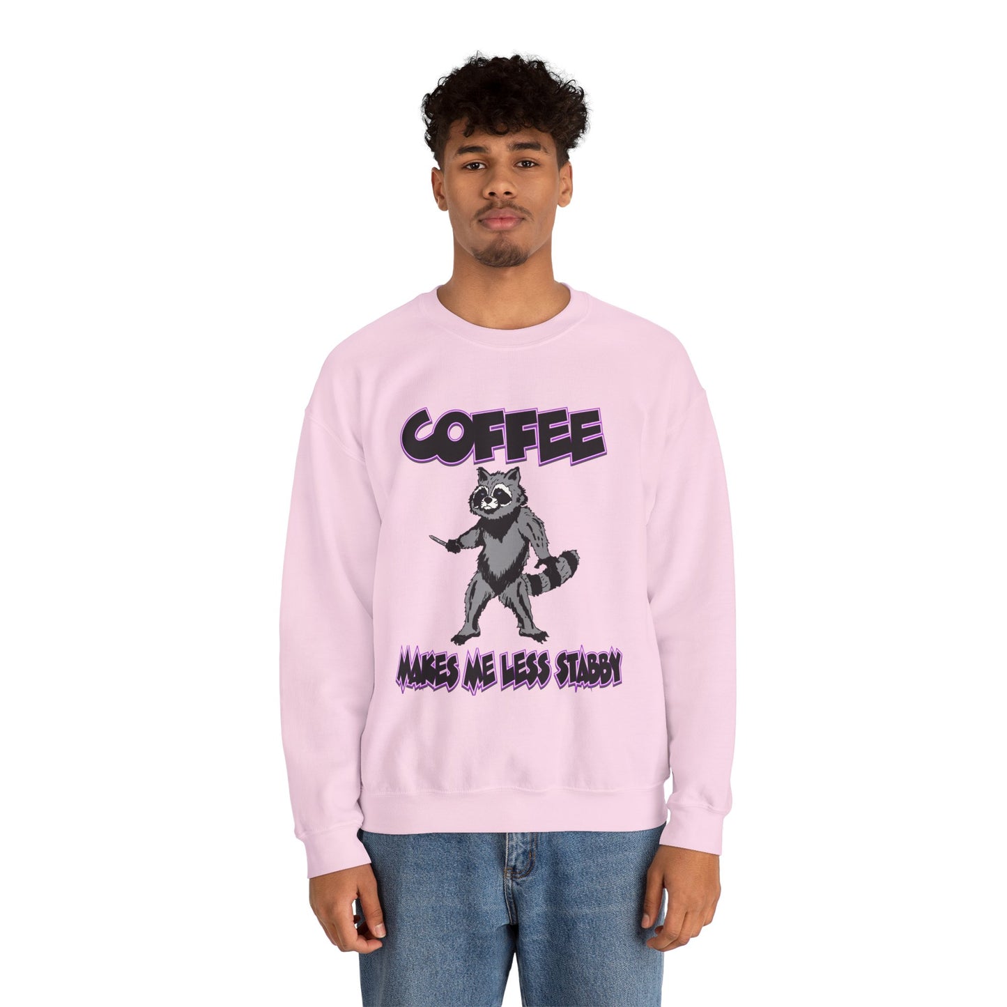 Coffee Makes Me Less Stabby Raccoon Unisex Sweatshirt - Makes Me Less Grumpy