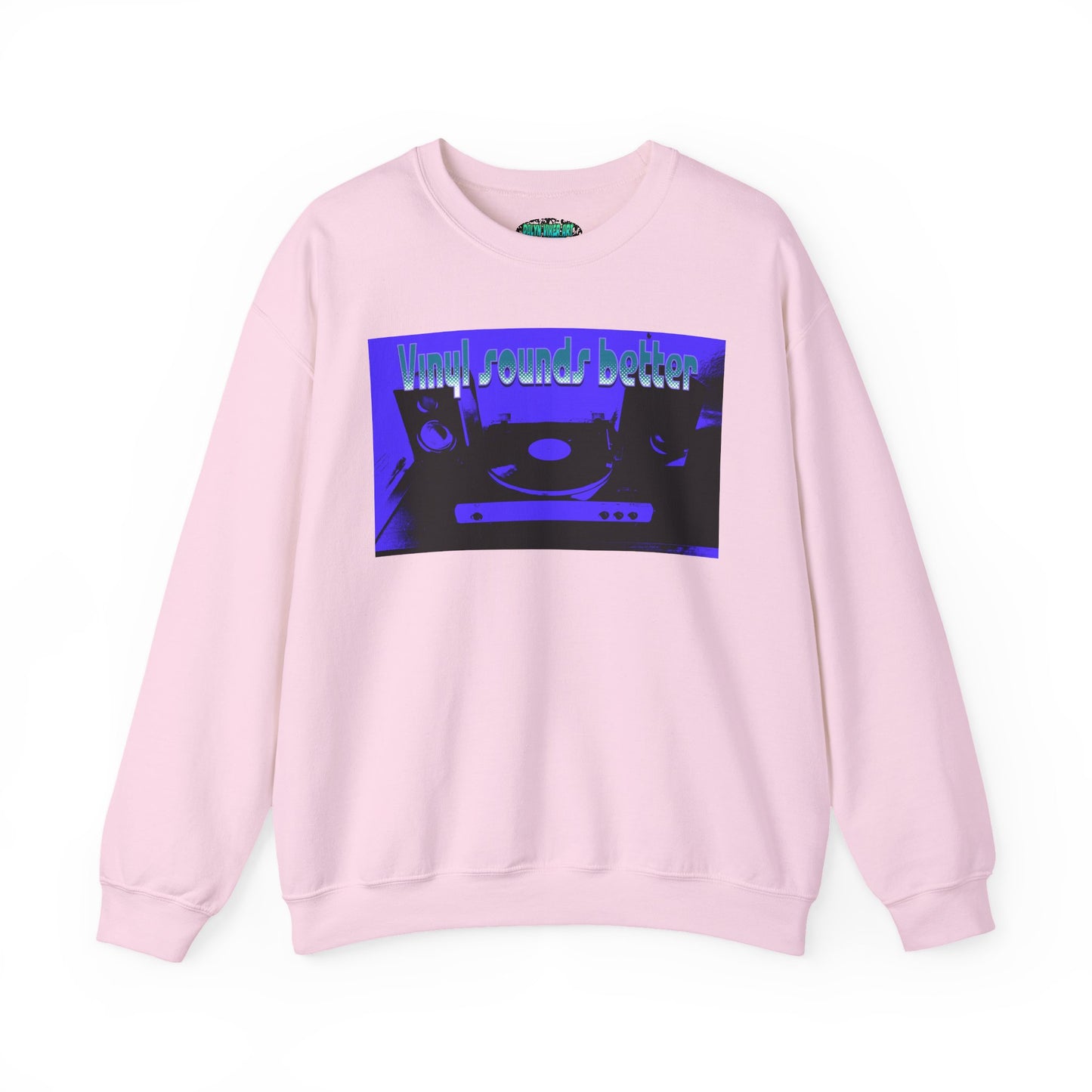 Vinyl Sounds Better Crewneck Sweatshirt