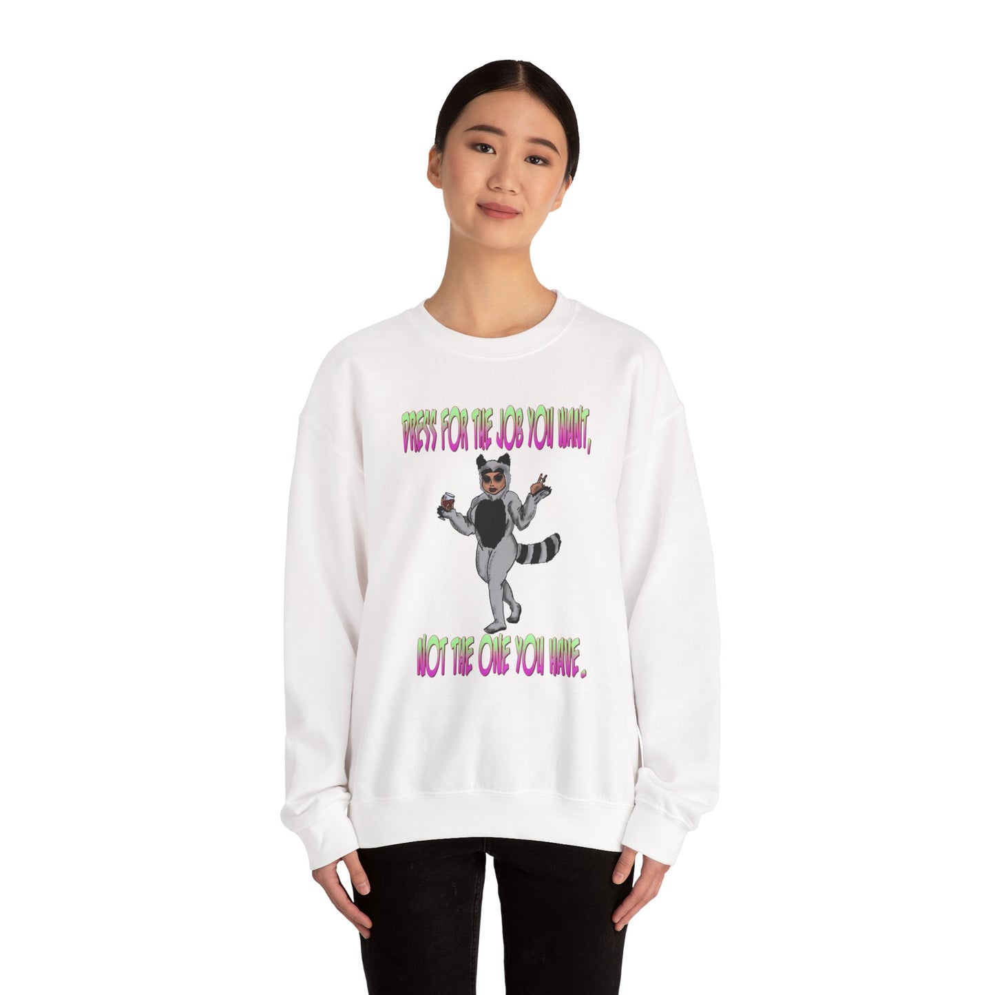 Funny Motivational Crewneck Sweatshirt for Dreamers