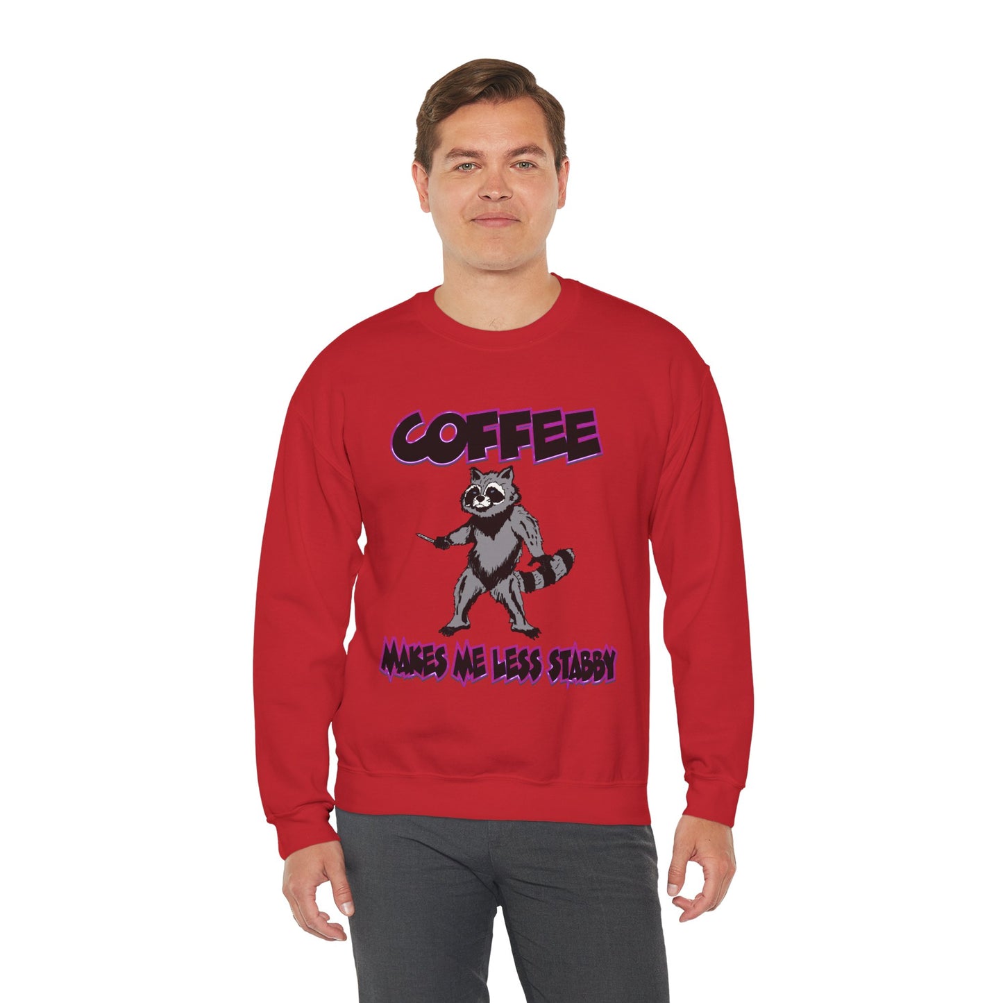 Coffee Makes Me Less Stabby Raccoon Unisex Sweatshirt - Makes Me Less Grumpy