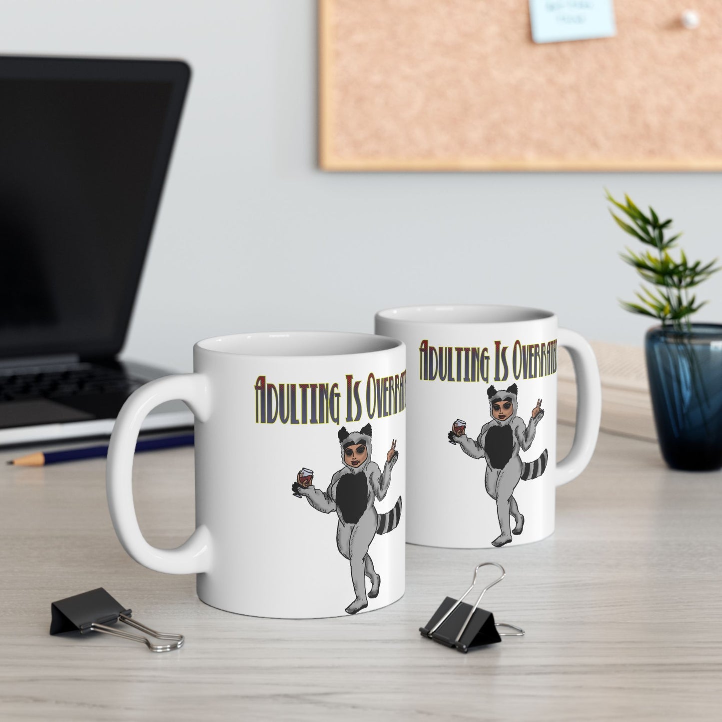 Funny Adulting Ceramic Mug - 11oz/15oz - Perfect for Coffee Lovers