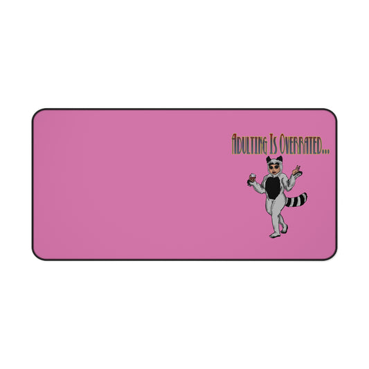 Funny Desk Mat - 'Adulting Is Overrated' Office Decor