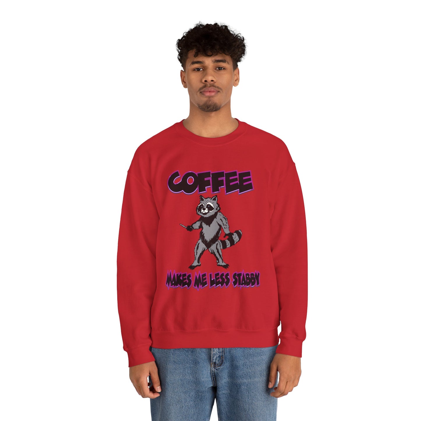 Coffee Makes Me Less Stabby Raccoon Unisex Sweatshirt - Makes Me Less Grumpy