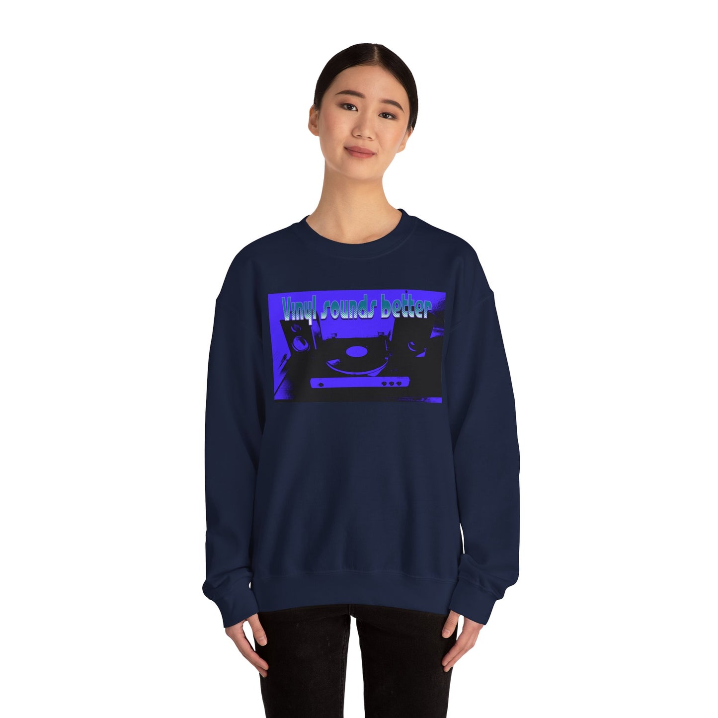 Vinyl Sounds Better Crewneck Sweatshirt