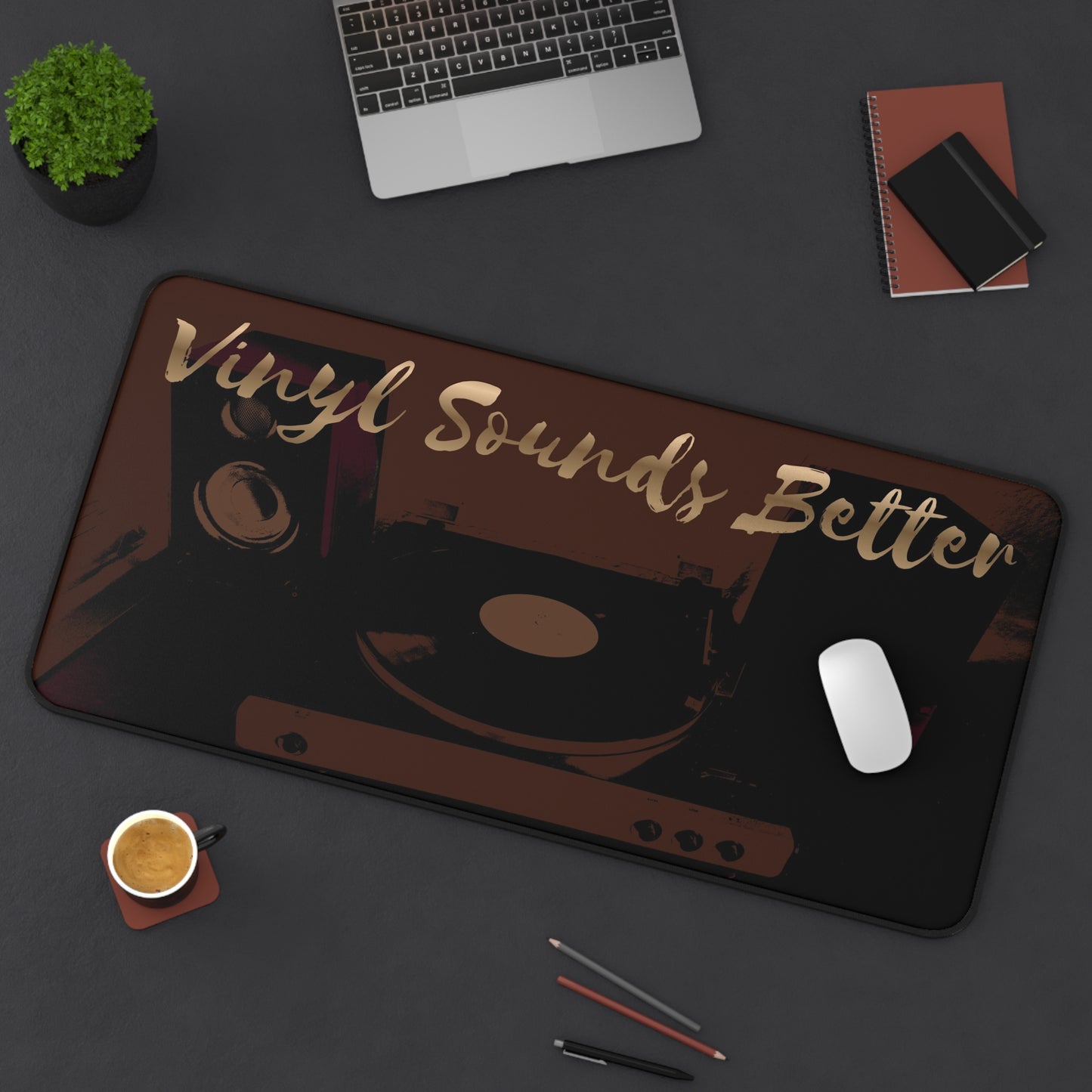 Vinyl Sounds Better Desk Mat — Retro Turntable Music Mouse Pad