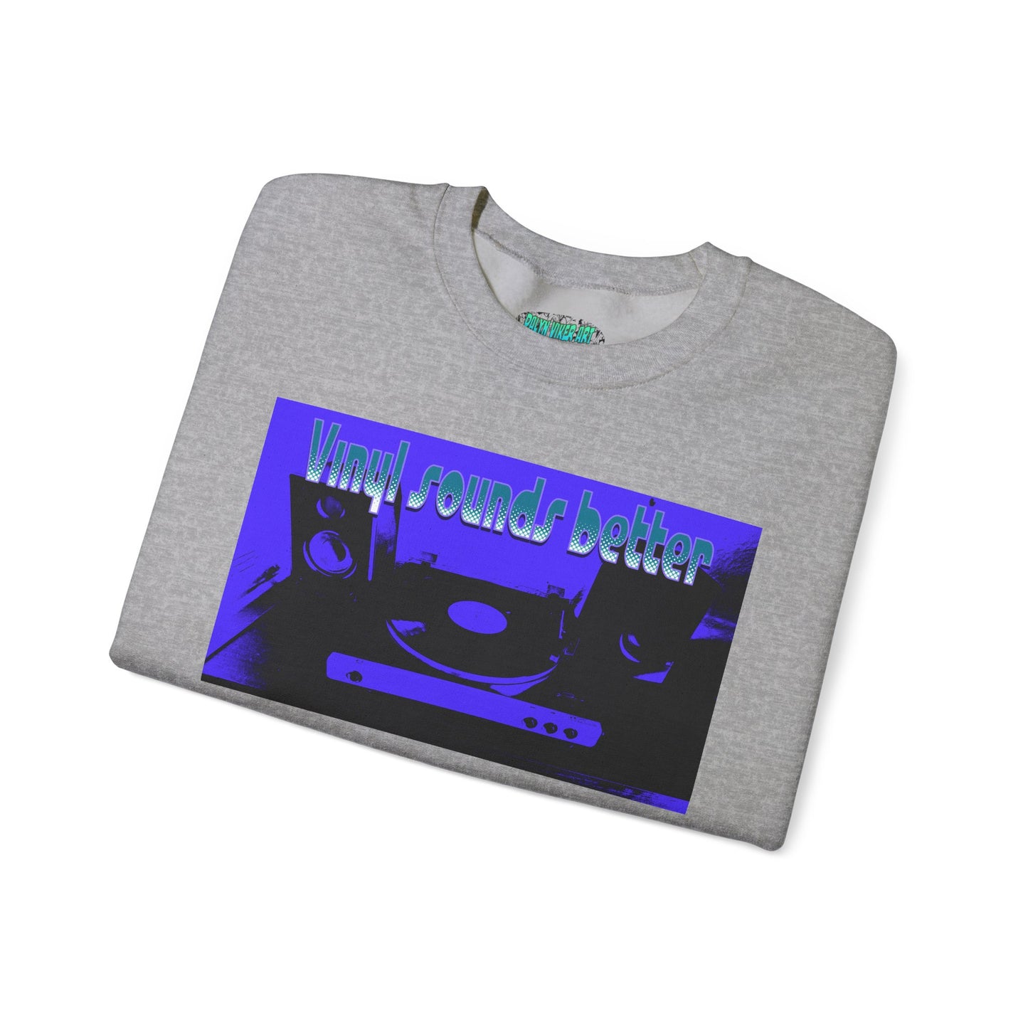 Vinyl Sounds Better Crewneck Sweatshirt